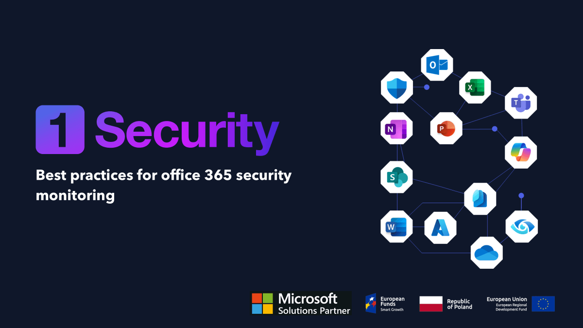 Best practices for office 365 security monitoring